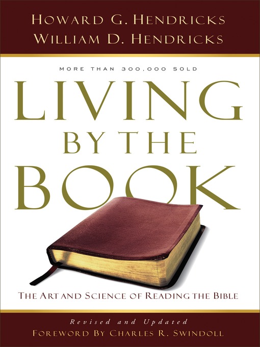 Title details for Living by the Book by Howard G. Hendricks - Available